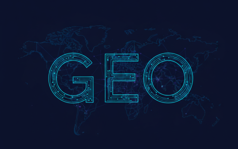 企业GEO怎么做？看完这篇，老板夸你懂行！